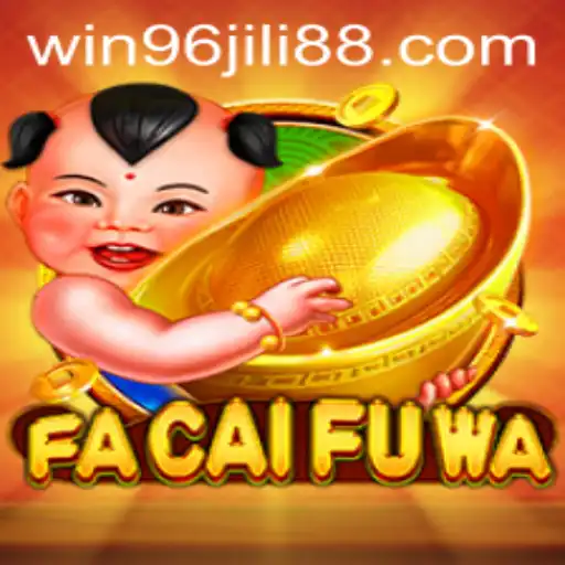 Experience the Thrill of FaCaiFuWa on WIN96.COM