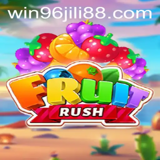Exploring the Excitement of FruitRush on WIN96.COM