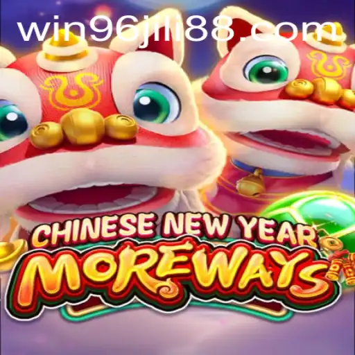 Discover the Excitement of CHINESENEWYEARMOREWAYS at WIN96.COM